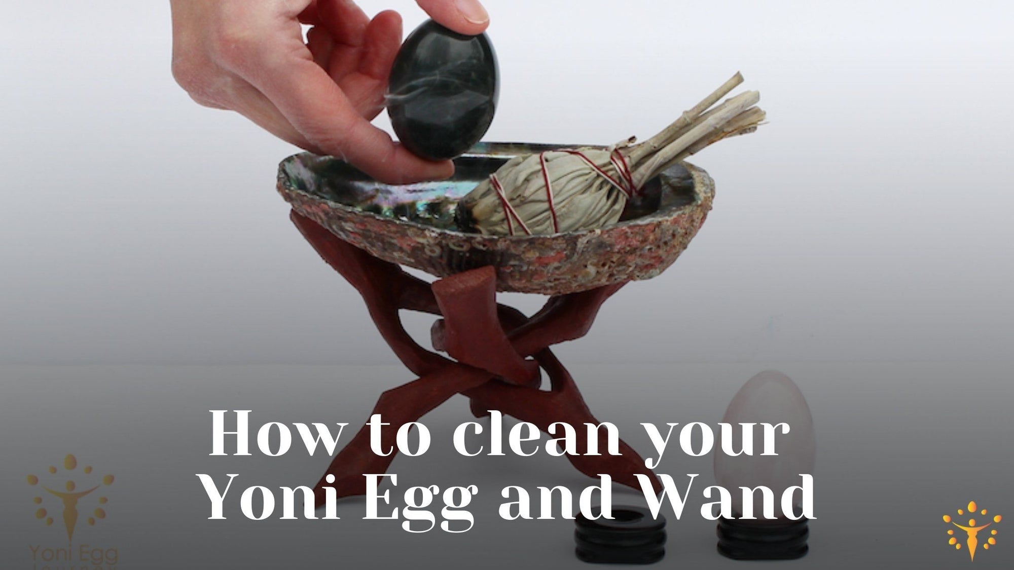How to clean your Yoni Egg and WandYoni_Egg_Journeys