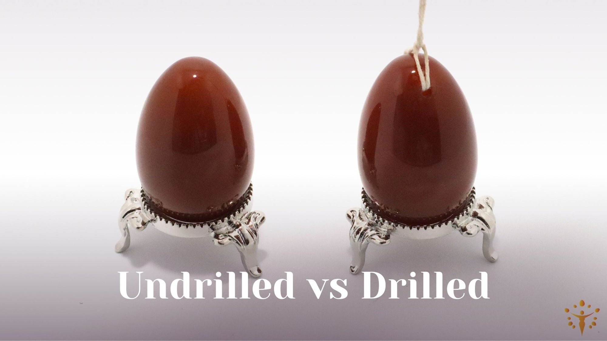 What to choose: Undrilled or Drilled Yoni Egg. Benefits Pros and Cons
